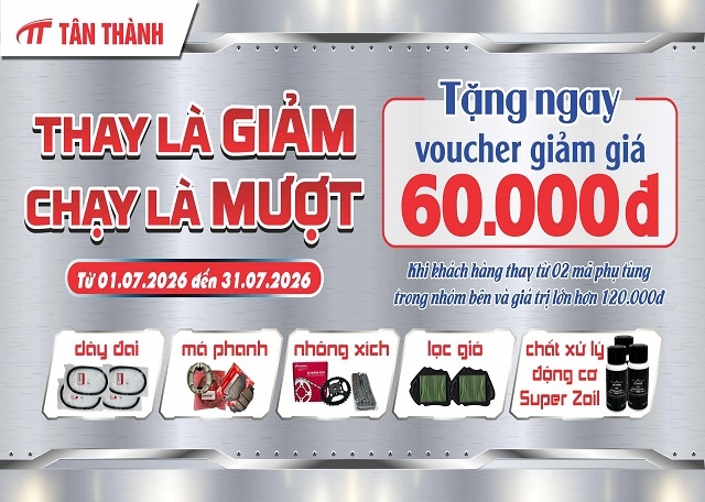 THÁNG 7 ƯU ĐÃI CỰC HỜI – THAY LÀ GIẢM, CHẠY LÀ MƯỢT